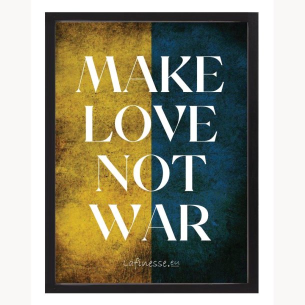 Billede med ramme - Make love not war - med logo