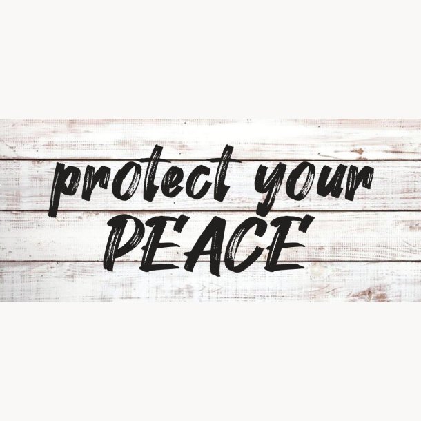 Træ Skilt HDF - protect your PEACE