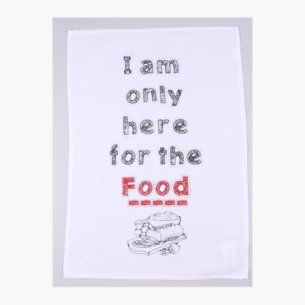 Dishtowel - I am only here for the food