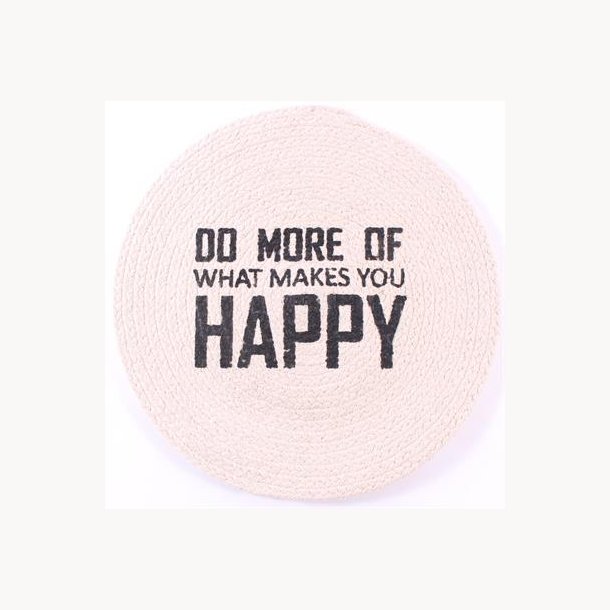 Dkkeserviet til strand, Do more of what makes you happy