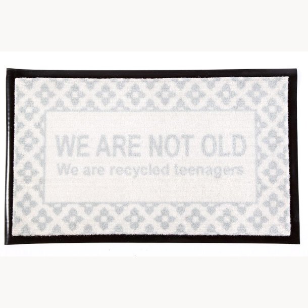 Doormat - We are not old...