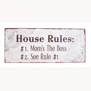 Sign - House rules