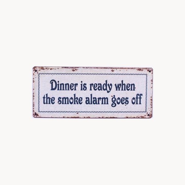 Sign - Dinner is ready