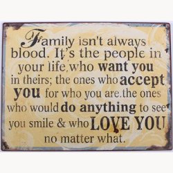 Skilt - Family isn't always...