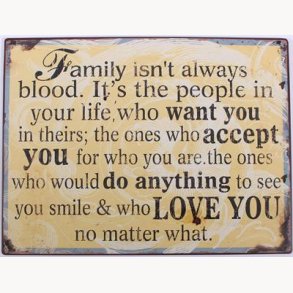 Sign - Family isn't always...