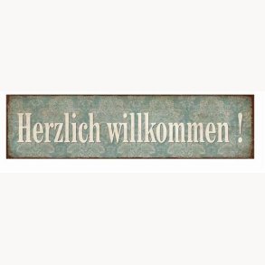 Sign - Herzlich Wilkommen!