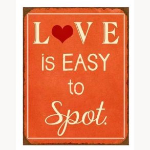 Sign - Love is easy to spot