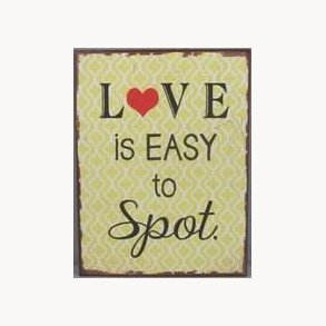 Sign - Love is easy to spot