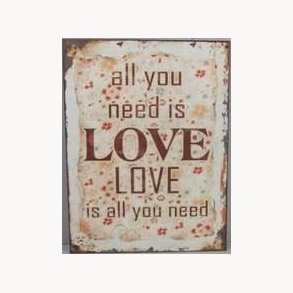 Sign - All you need is love