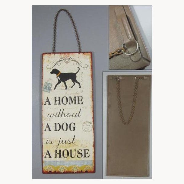 Sign - A home without a dog