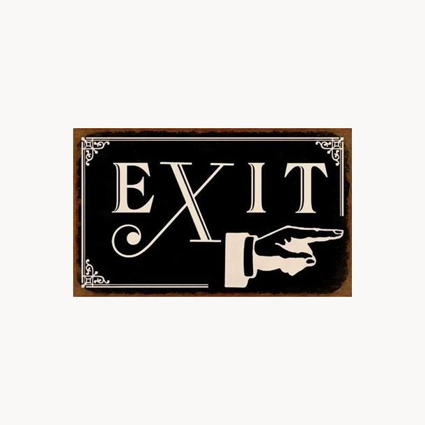 Skilt - Exit