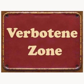 Sign, German - Verbotene zone