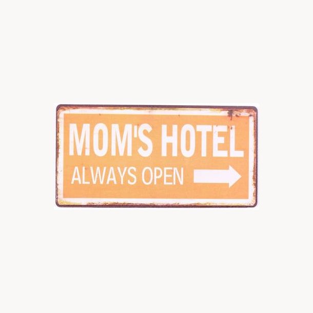 Magnet - Mom's hotel