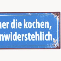 Skilt - M&auml;nner die kochen sind unwiderstehlich