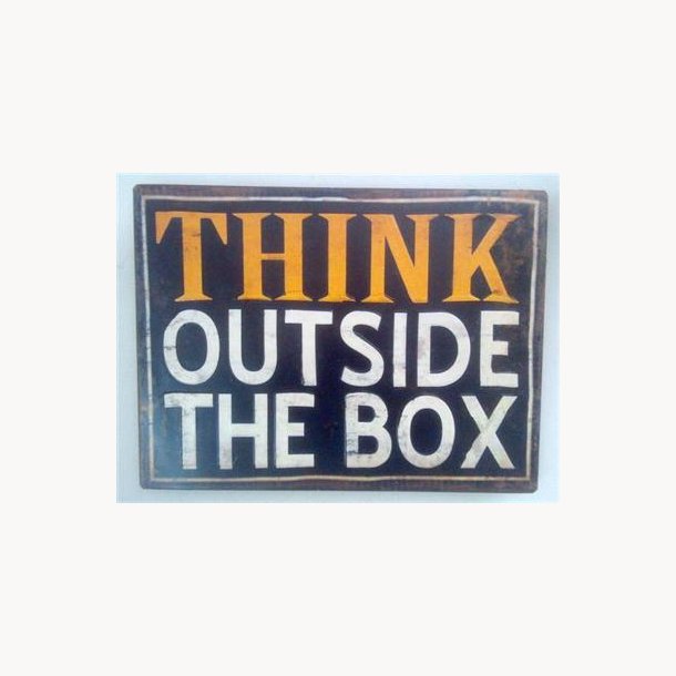 Sign, 2D - Think outside the box