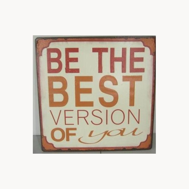 Sign, 2D - Be the best
