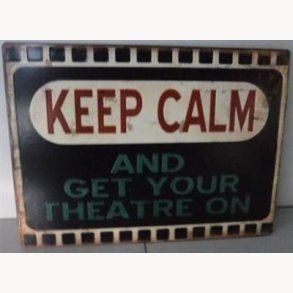 Sign, 2D - Keep calm and...