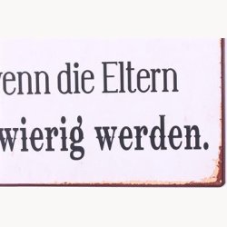 Skilt - Pubert"t ist, wenn die eltern schwierig werden