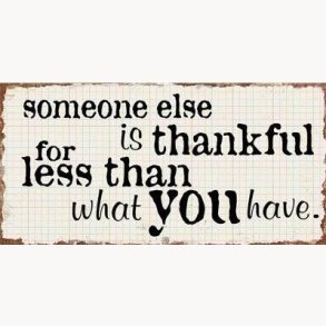 Magnet - Someone else is thankful for less than what you have