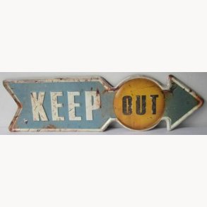 Sign - Keep out