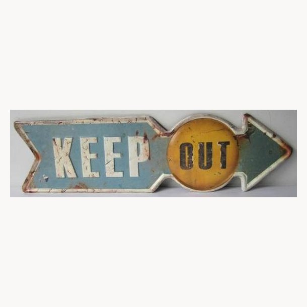 Sign - Keep out