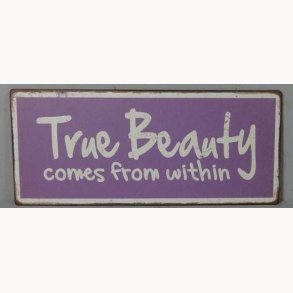 Sign - True beauty