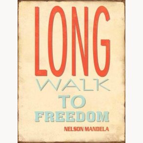 Sign - Long walk to freedom