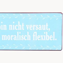 Skilt - Moralisch flexibel
