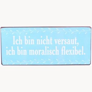Sign - Moralisch flexibel