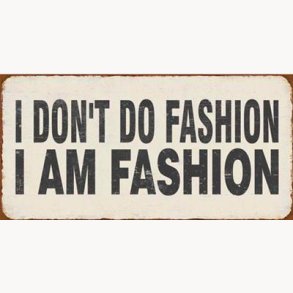 Magnet - I am fashion