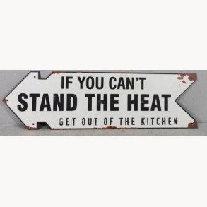 Sign - Stand the heat