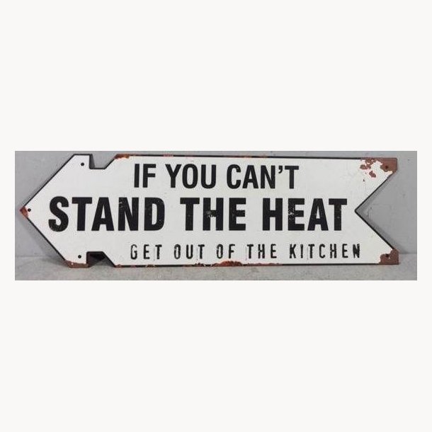 Sign - Stand the heat