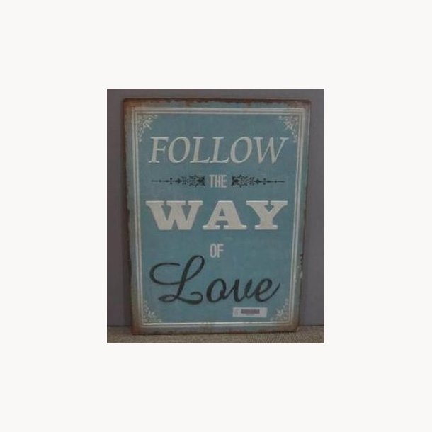Sign, 2D - Follow the way