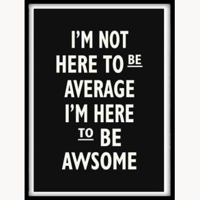 Picture with frame - To be awsome