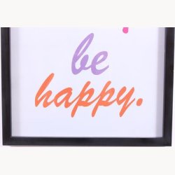 Picture with frame - Be happy