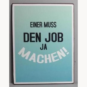 Sign - Den job