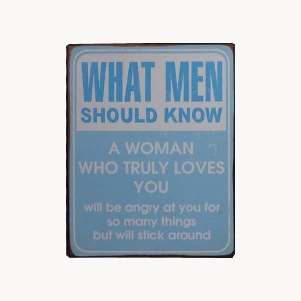 Skilt - What men should know...