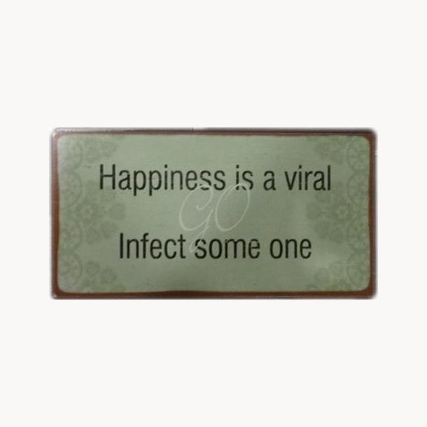Magnet - Happiness is a viral infect some one
