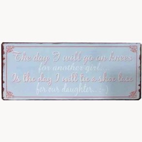 Skilt - The day i will go on knees for another girl...