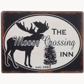 Sign - The moose crossing inn