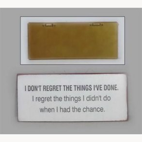 Skilt - I dont' regret the things i've done...