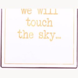 Skilt - Together we will touch the sky...