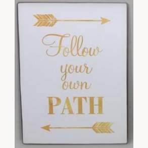 Sign - follow you'r own path