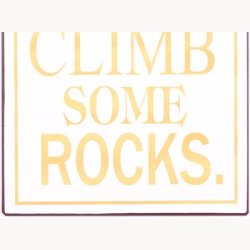 Skilt - Let's go climb some rocks