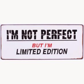 Sign - I'm not perfect