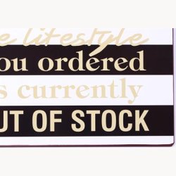 Skilt - Sorry ! The lifestyle you ordered...