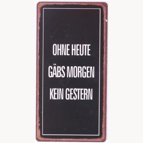 Magnet - Ohne heute gäbs morgen kein gestern