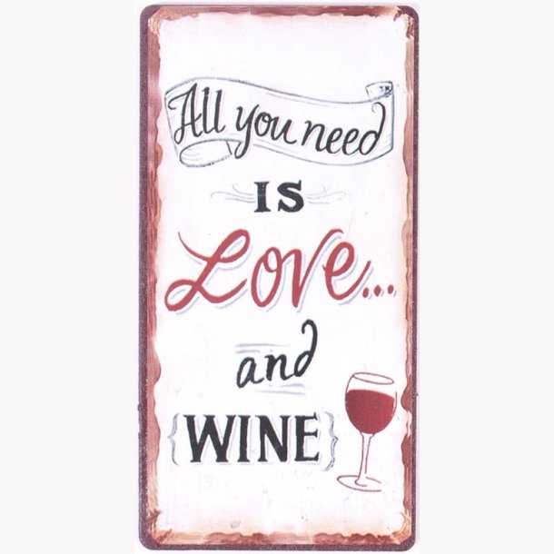 Magnet - All you need is love and wine