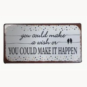 Magnet - You could make a wish or...