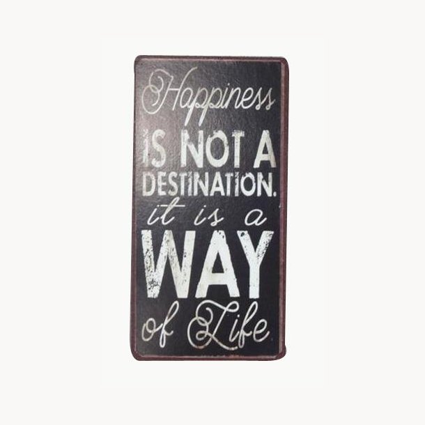 Magnet - Happiness is not destination...